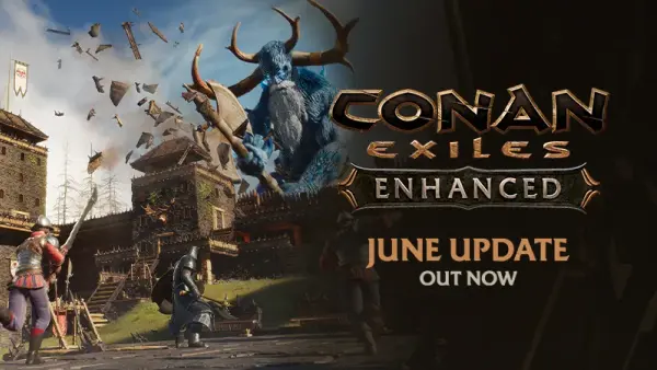Conan Exiles Enhanced kesäkuun päivitys 1.2.0: arkkujen pikasiirto ja palvelinkorjaukset (9.6.2026)